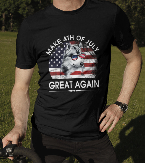 Make 4th Of July Great Again Husky With American Flag Sunglasses T-Shirt