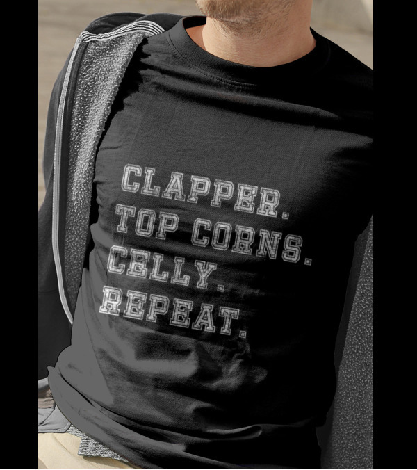 Clapper Top Corns Celly Repeat Hockey Slang Motivation Text T-Shirt
