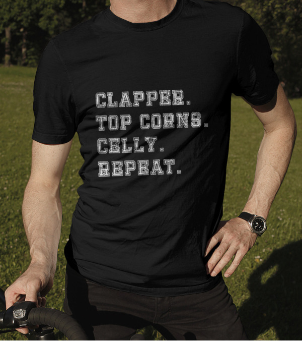 Clapper Top Corns Celly Repeat Hockey Slang Motivation Text T-Shirt