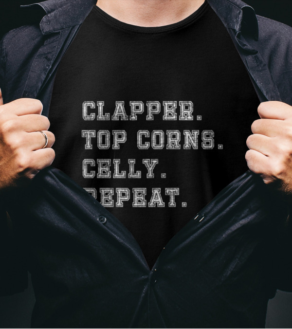 Clapper Top Corns Celly Repeat Hockey Slang Motivation Text T-Shirt