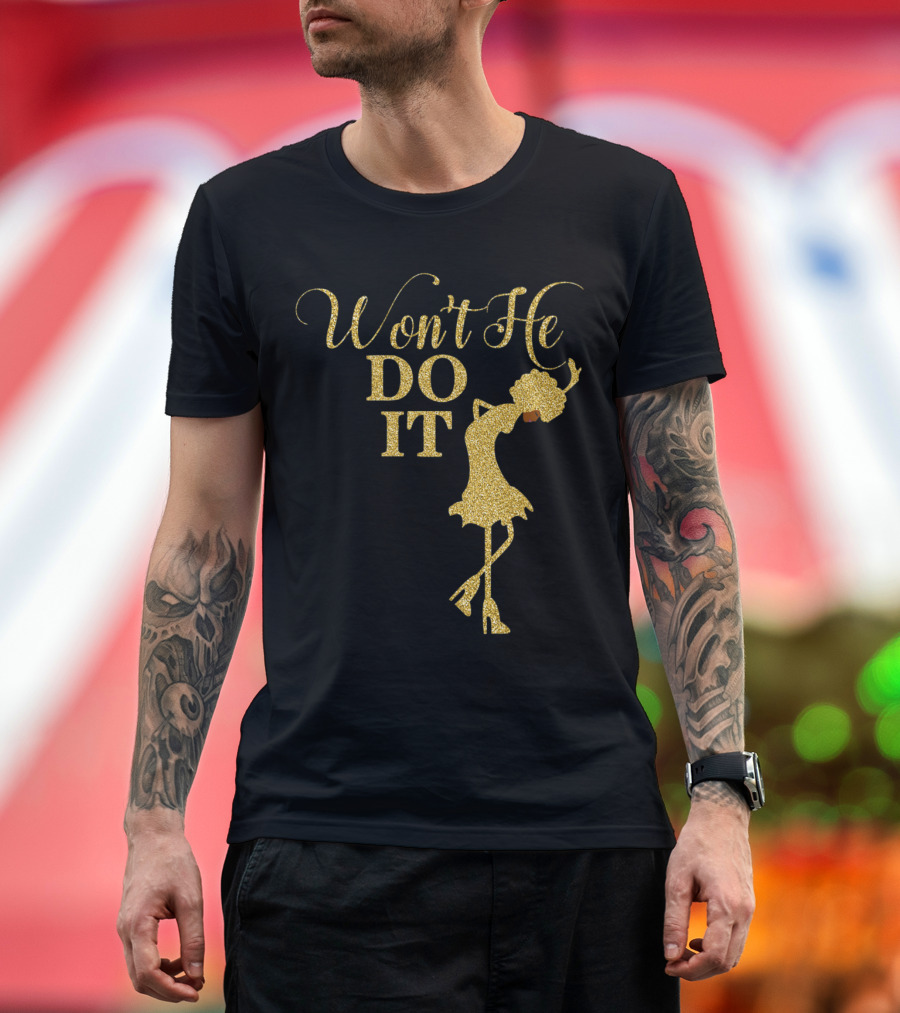Won't He Do It Gold Silhouette with Afro and Dance Pose T-Shirt