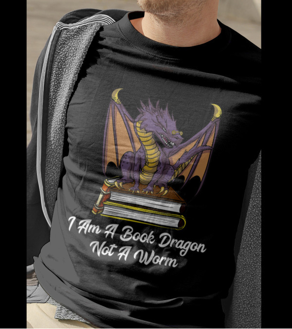 I Am A Book Dragon Not A Worm Reading Nerd Girls Purple Dragon On Books T-Shirt