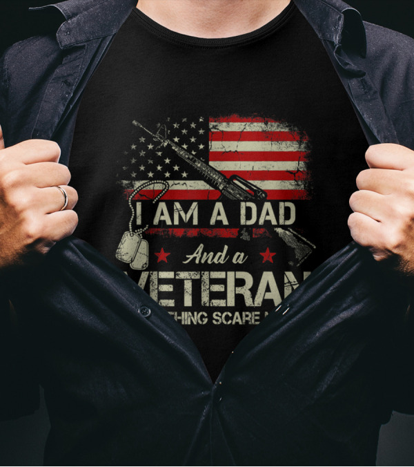 I Am A Dad And A Veteran Nothing Scare Me American Flag Rifle Dog Tags T-Shirt