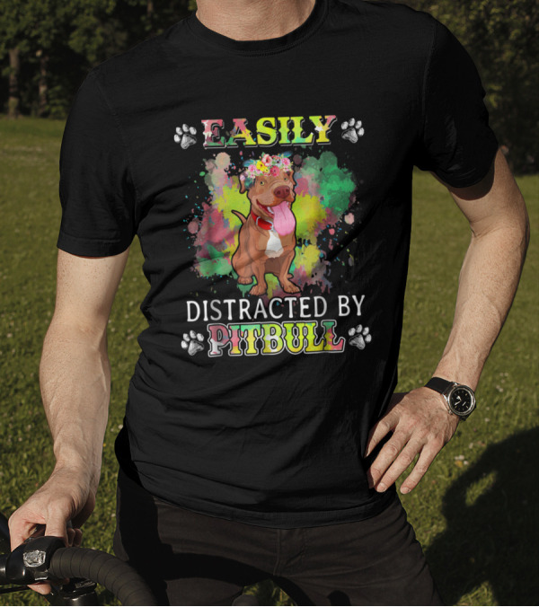 Easily Distracted By Pitbull With Colorful Floral Dog Illustration And Paw Prints T-Shirt