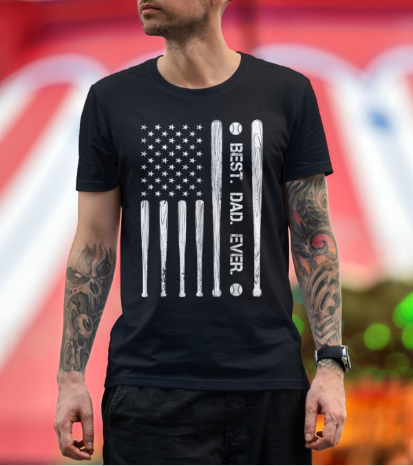 Premium T-Shirt: Best Dad Ever Baseball American Flag with Bats and Stars T-Shirt Best Dad Ever Baseball American Flag with Bats and Stars T-Shirt