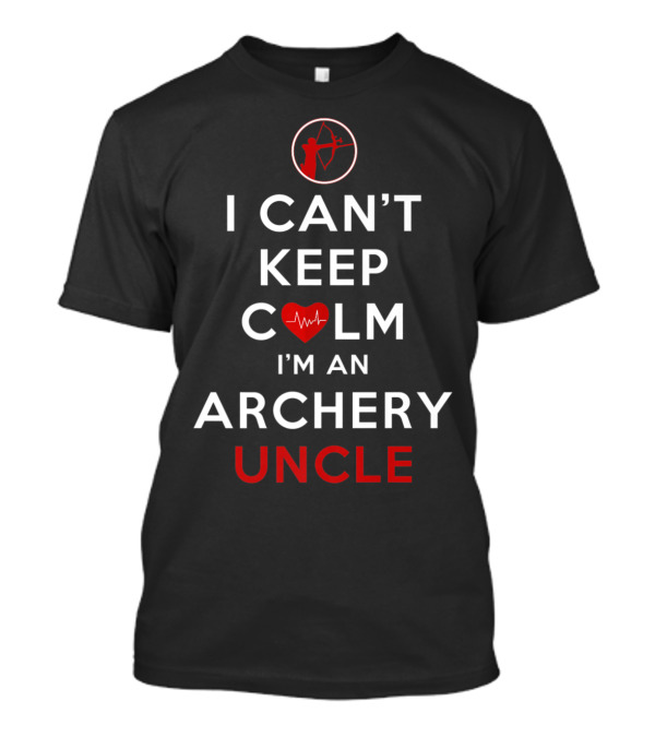 I Can't Keep Calm I'm An Archery Uncle Heartbeat Archery Emblem T-Shirt