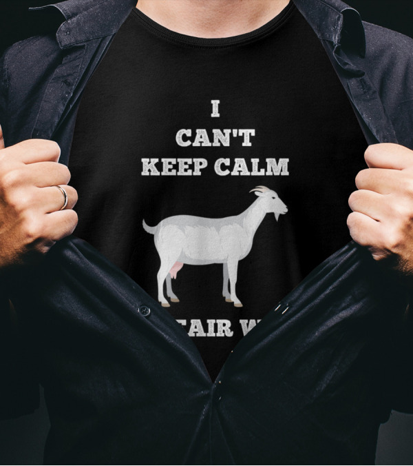 I Can't Keep Calm It's Fair Week Goat T-Shirt
