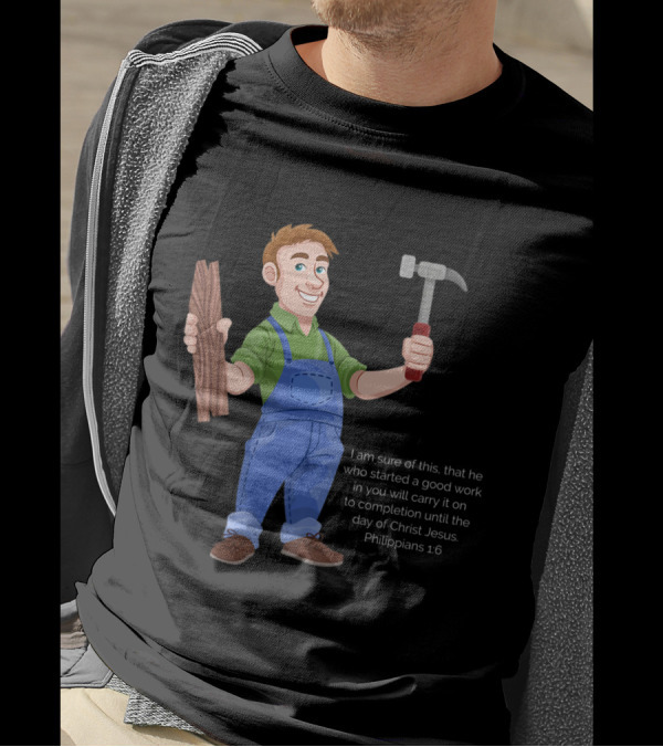 Concrete Cranes VBS Carpenter Philippians 1:6 Memory Verse T-Shirt