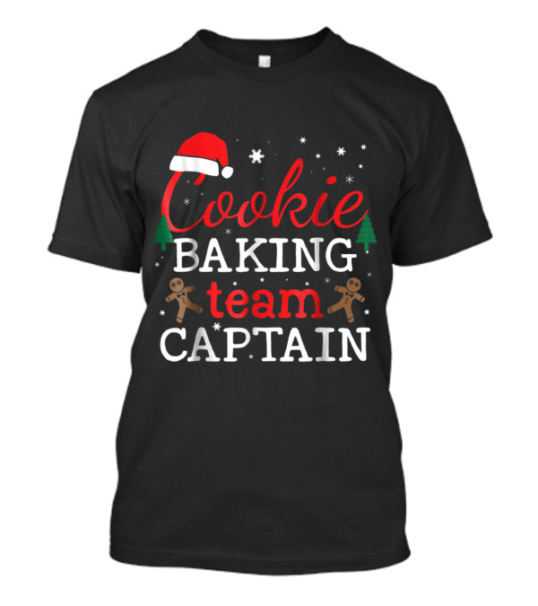 Santa Hat Cookie Baking Team Captain With Gingerbread Men And Christmas Trees T-Shirt