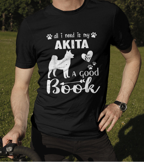 All I Need Is My Akita And A Good Book With Paw Prints And Heart Accents T-Shirt