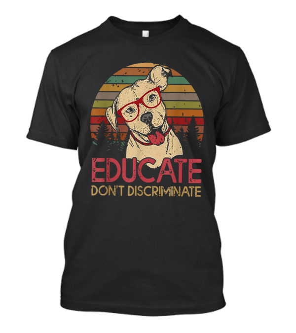 Educate Don't Discriminate Pitbull Retro Style Glasses Forest Stripes T-Shirt