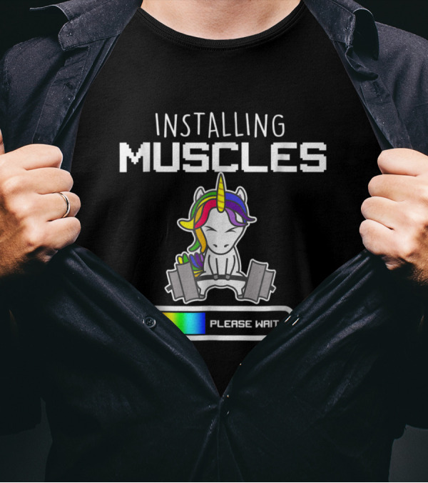 Installing Muscles Unicorn Please Wait Loading Bar T-Shirt