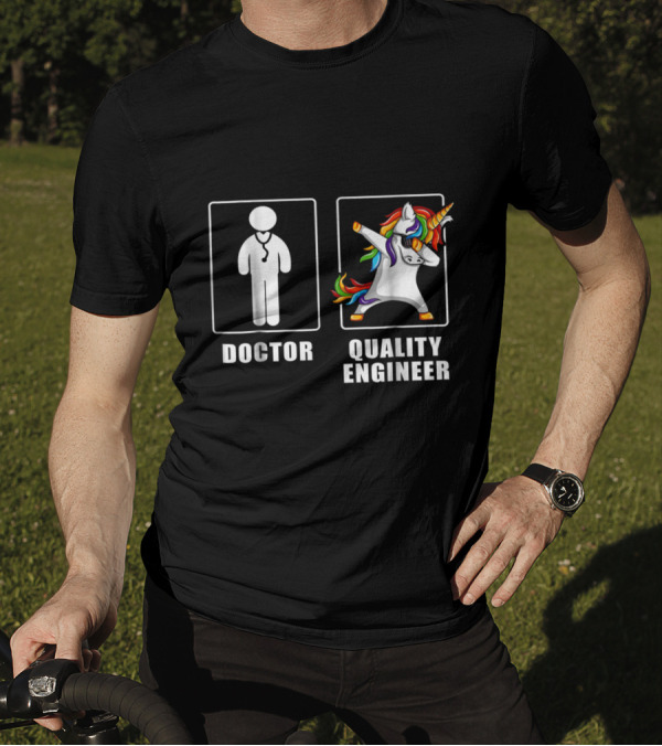 Doctor Versus Quality Engineer Unicorn Dabbi Rainbow Dance T-Shirt