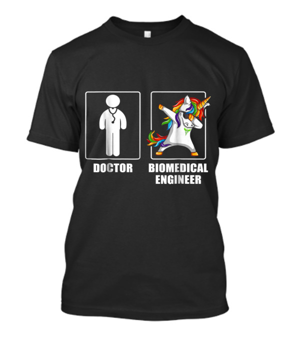Doctor Vs Biomedical Engineer Unicorn Dab With Dabbi T-Shirt