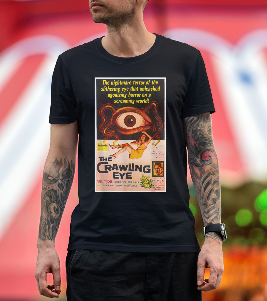 The Crawling Eye Nightmare Terror of the Slithering Eye with Forrest Tucker T-Shirt