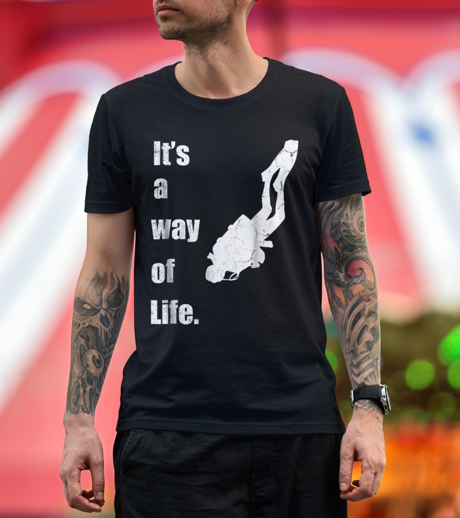 It's a Way of Life Scuba Diving Enthusiast Diver T-Shirt