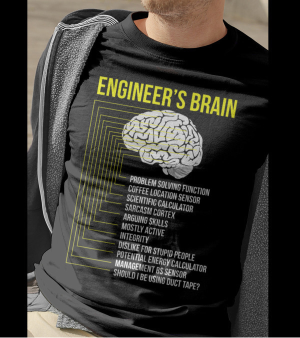 Engineer's Brain Problem Solving Sarcasm Skills Coffee Sensor Duct Tape Dislike For Stupid People T-Shirt