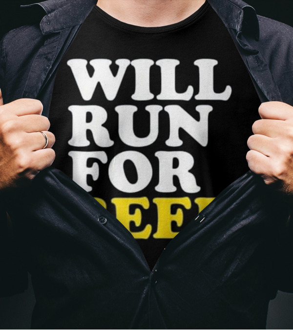Will Run For Beer Funny Running Motivational Text Fitness Humor T-Shirt
