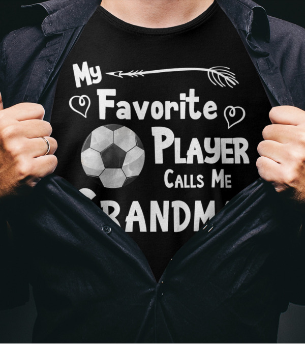 My Favorite Player Calls Me Grandma Soccer Ball Hearts Arrow T-Shirt