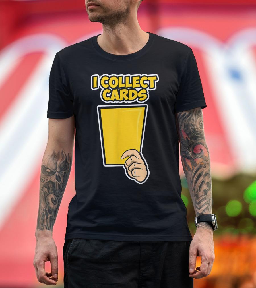 I Collect Cards Funny Soccer Yellow Card T-Shirt