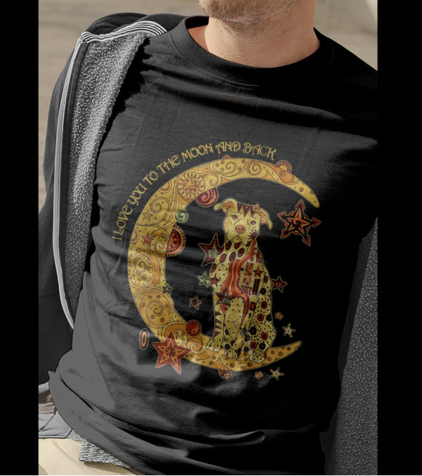 I Love You To The Moon And Back Pitbull Moon Stars T-Shirt
