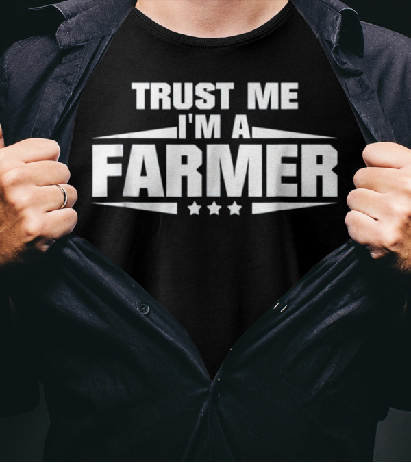 Trust Me I'm A Farmer Funny Farming Three Stars T-Shirt