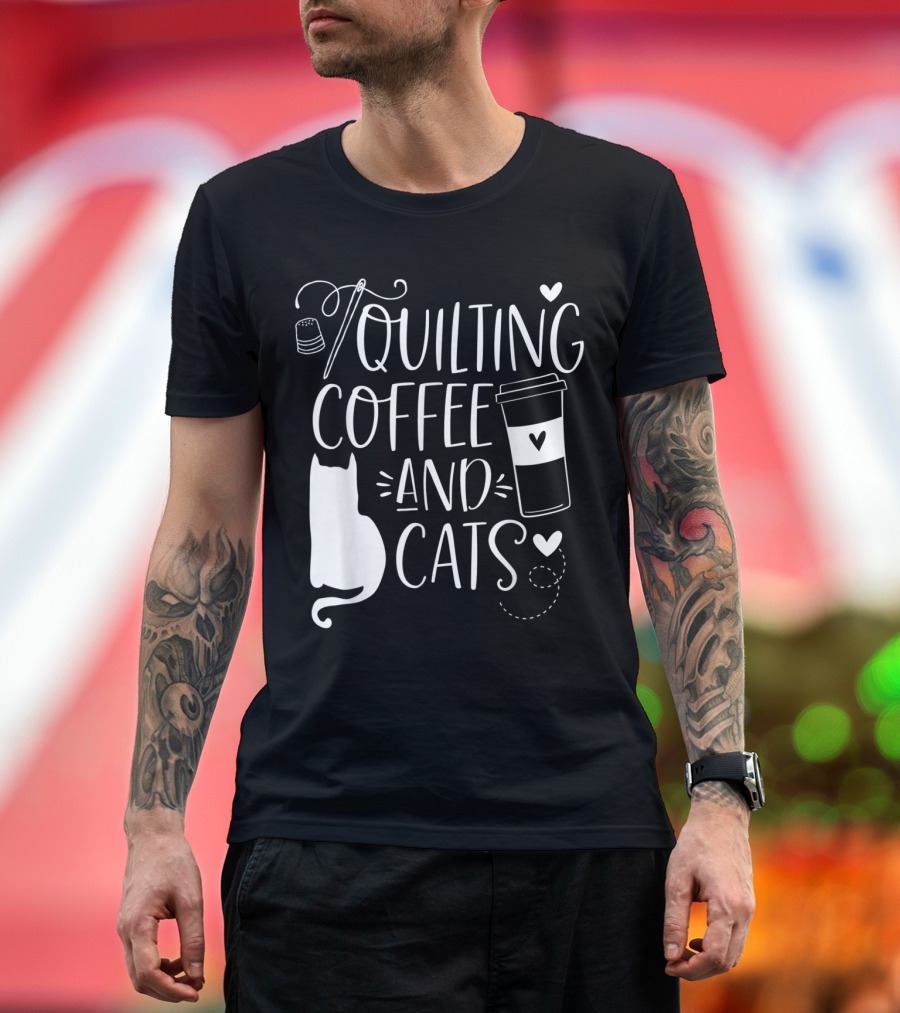 Quilting Coffee and Cats with Hearts and Needle Thread T-Shirt