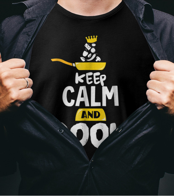 Keep Calm And Cook Chef Cook With Pan And Crown T-Shirt