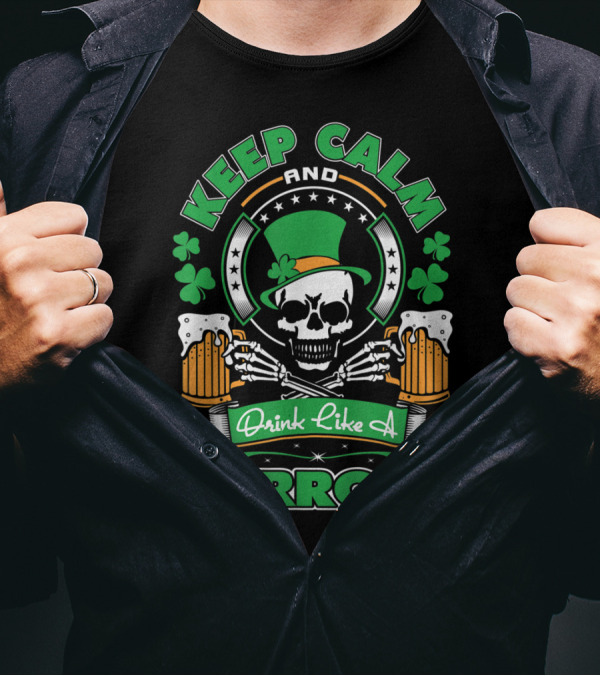 Keep Calm And Drink Like A Carroll T-Shirt