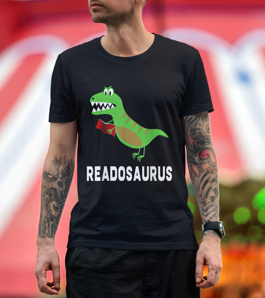 READOSAURUS Funny Reading Dinosaur Book Lover T-Shirt