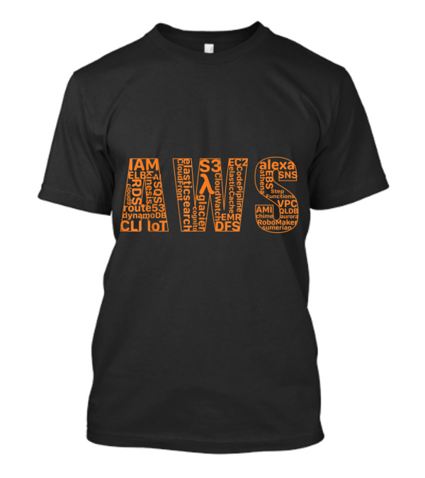AWS Cloud Services IAM S3 Lambda EC2 DynamoDB VPC SNS T-Shirt