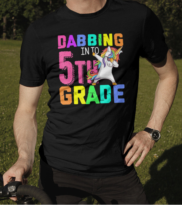 Dabbing Into 5th Grade Unicorn Back To School T-Shirt
