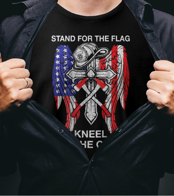 Stand For The Flag Kneel For The Cross Firefighter Wings And Helmet T-Shirt