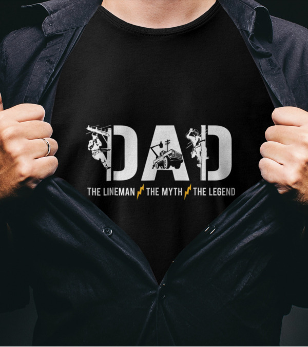 Dad The Lineman The Myth The Legend With Electric Truck And Power Lines T-Shirt