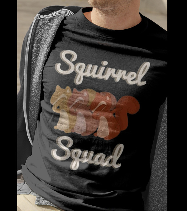 Squirrel Squad Funny Squirrels Nut Humor T-Shirt