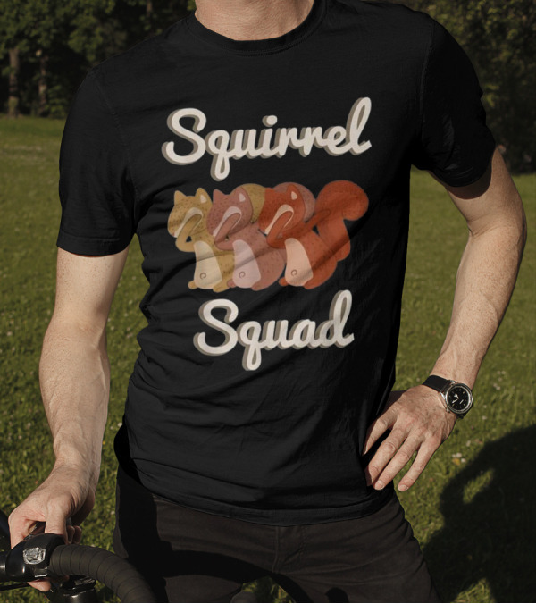 Squirrel Squad Funny Squirrels Nut Humor T-Shirt