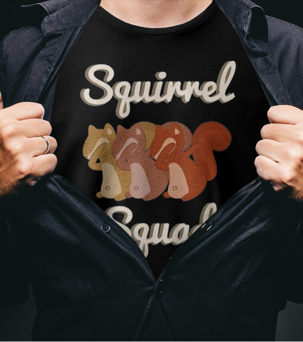 Squirrel Squad Funny Squirrels Nut Humor T-Shirt