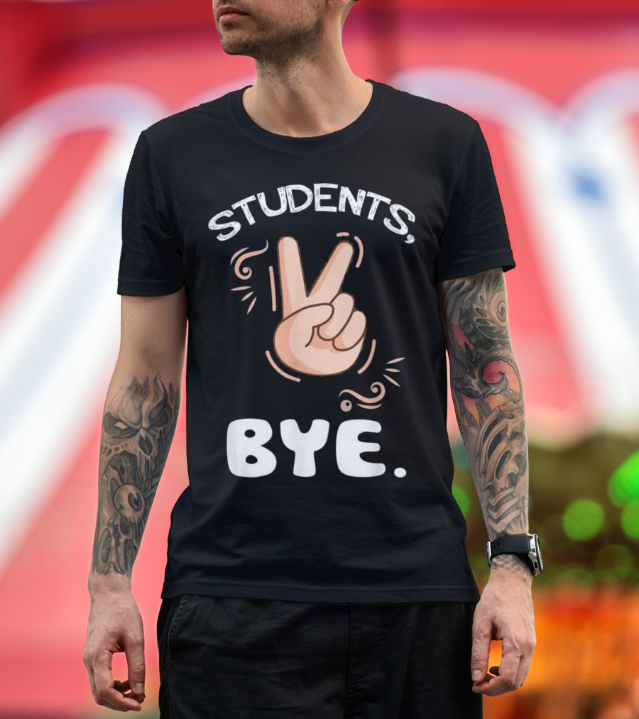 Students Bye Peace Sign Last Day Of School T-Shirt