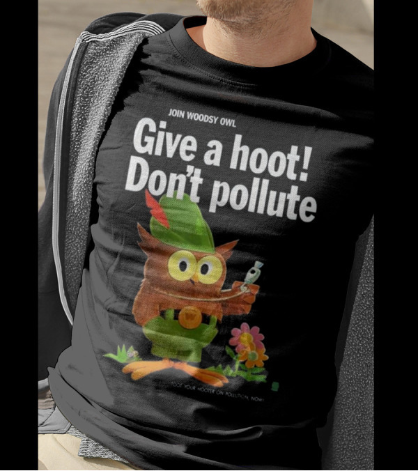 Join Woodsy Owl Give A Hoot Don't Pollute Retro Environmental Message T-Shirt