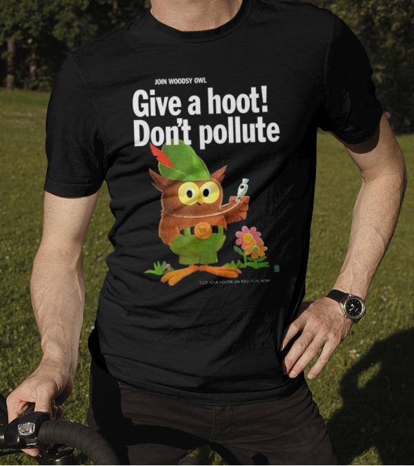 Join Woodsy Owl Give A Hoot Don't Pollute Retro Environmental Message T-Shirt