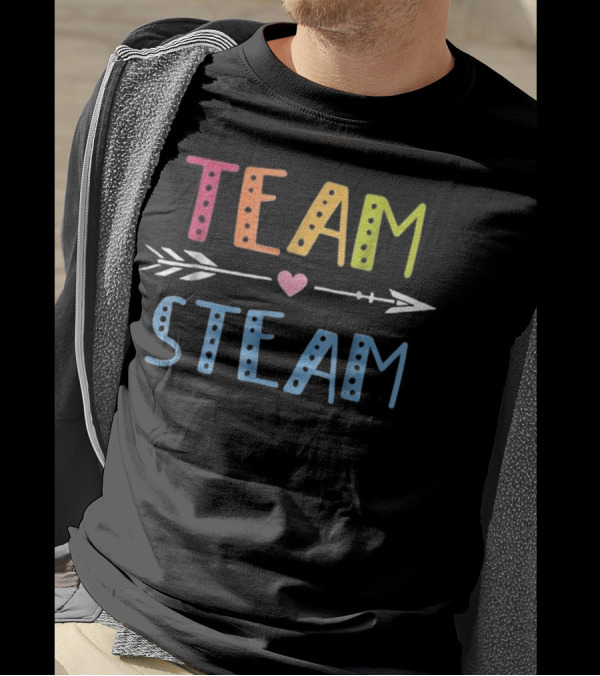 Team Steam Cute Science Engineering Teaching STEM T-Shirt