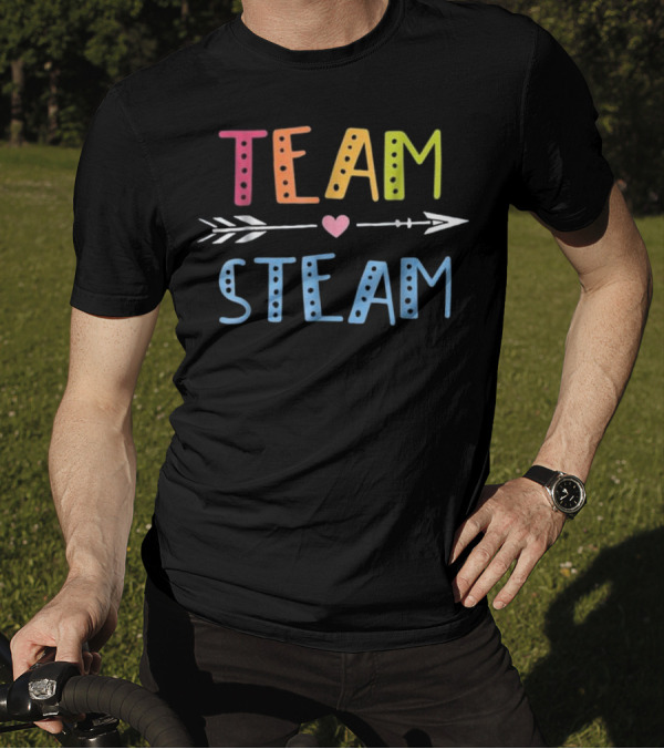 Team Steam Cute Science Engineering Teaching STEM T-Shirt