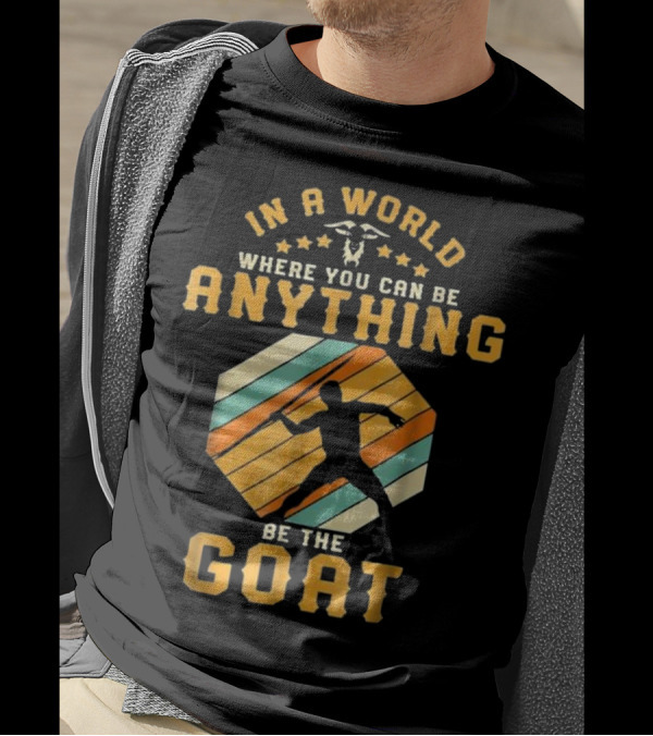 In A World Where You Can Be Anything Be The GOAT Vintage Javelin Retro Track T-Shirt