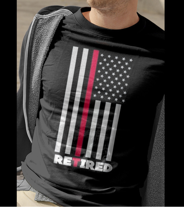Thin Red Line American Flag Retired Firefighter Retirement T-Shirt