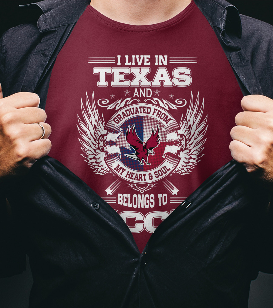 I Live In Texas And Graduated From My Heart And Soul Belongs To NCCU T-Shirt