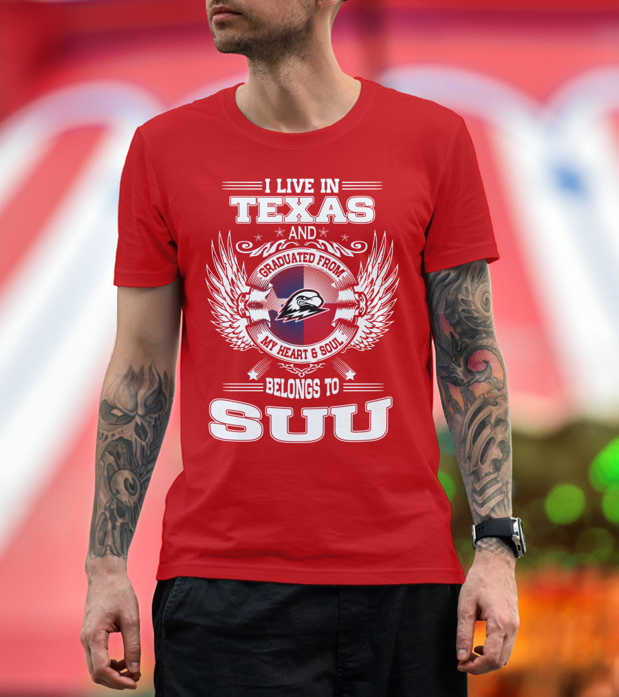 I Live in Texas Graduated from My Heart and Soul Belongs to SUU T-Shirt
