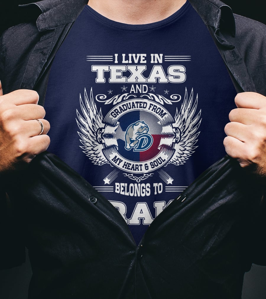 I Live IN Texas Graduated From Drake My Heart Soul Belongs To Drake T-Shirt