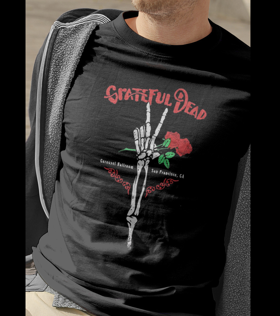 Grateful Dead Skeleton Roses Carousel Ballroom San Francisco Ca T-Shirt