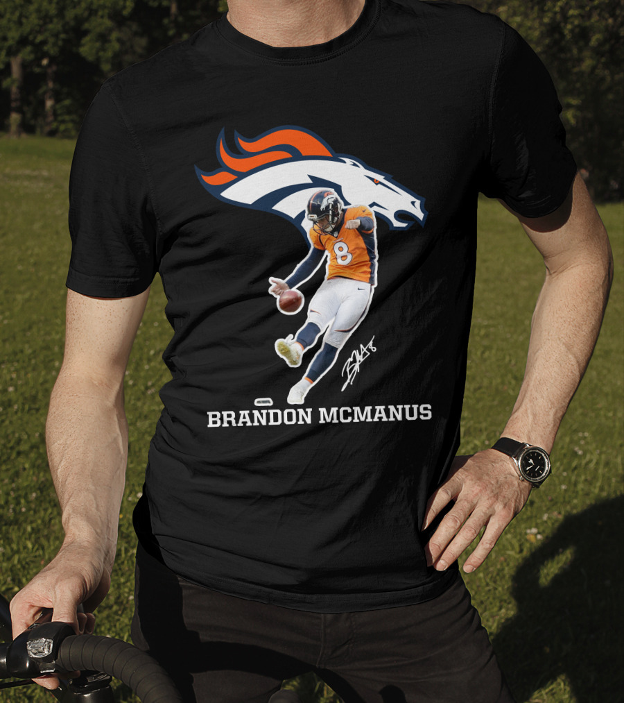 Denver Broncos Brandon McManus Football Kick Signature T-Shirt