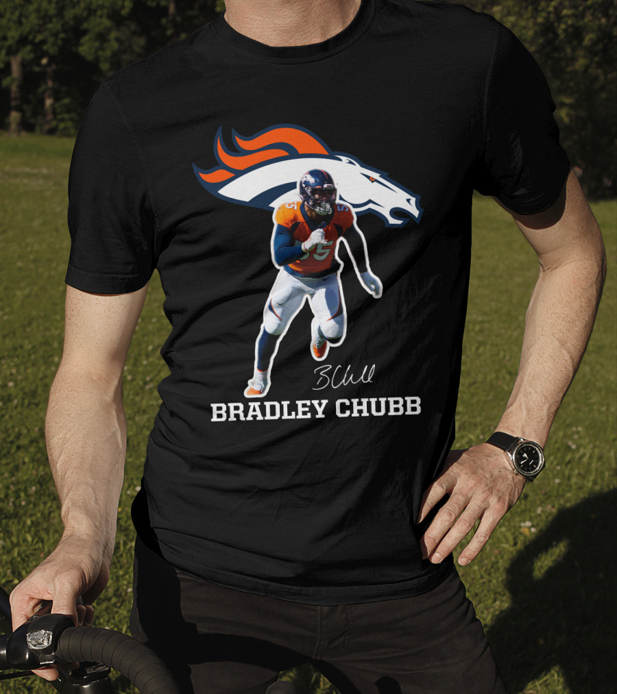 Bradley Chubb Denver Broncos Player Signature T-Shirt